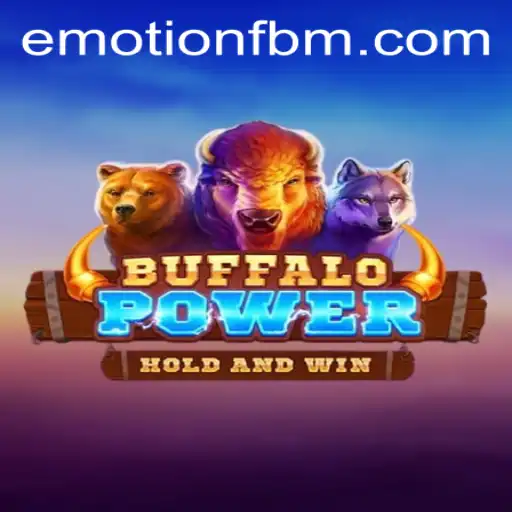 Explore the Adventure of BuffaloPower: A Dive into FBM EMOTION's Gaming World