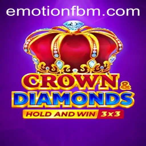Discover the Excitement of Crowndiamonds with FBM EMOTION