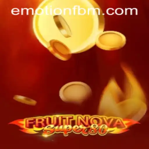 FruitNovaSuper80: A Fresh Spin on Classic Gaming by FBM EMOTION