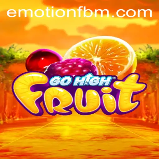 Exploring the Thrills of GoHighFruit: An FBM EMOTION Gaming Experience