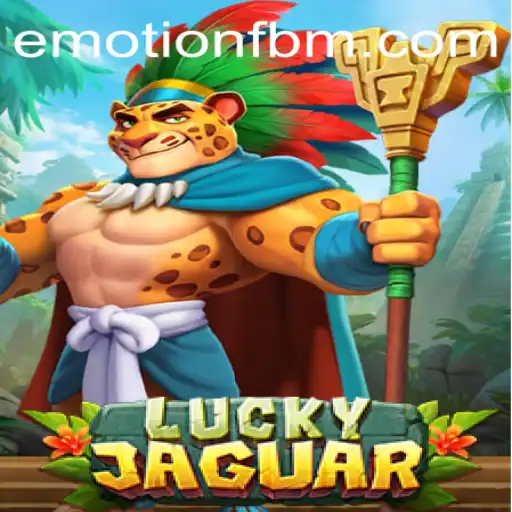 Discover the Thrill of LuckyJaguar: A Deep Dive into FBM EMOTION