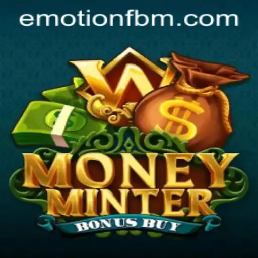 Unlock the Thrills of MoneyMinterBonusBuy: A Deep Dive into the Latest FBM EMOTION Game