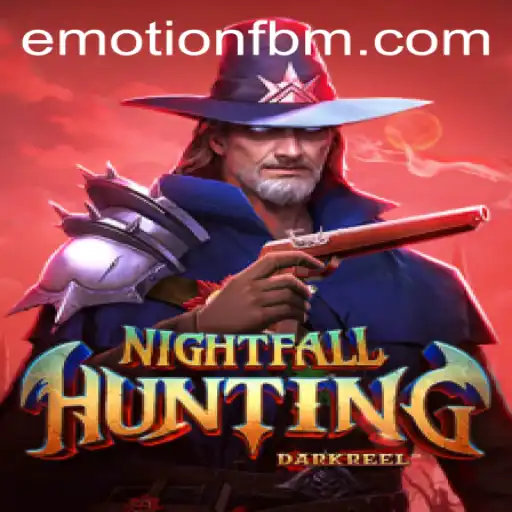 Immersive Adventure Awaits with NightfallHunting: A Thrilling Journey Enhanced by FBM EMOTION Technology